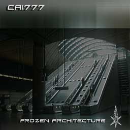 CAI 777 frozen architecture, released 2005 by MASCHINENMUSIK is a journey into a sunken ancient city under the eternal ice in the arctic ocean where the memories of the long forgotten souls still seem to whisper in frozen machine halls